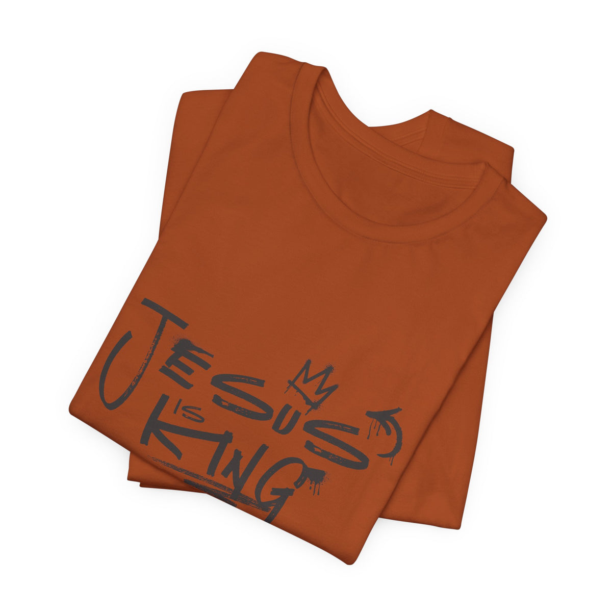 Jesus Is King T‑Shirt — Faith Graphic Tee Christian Apparel