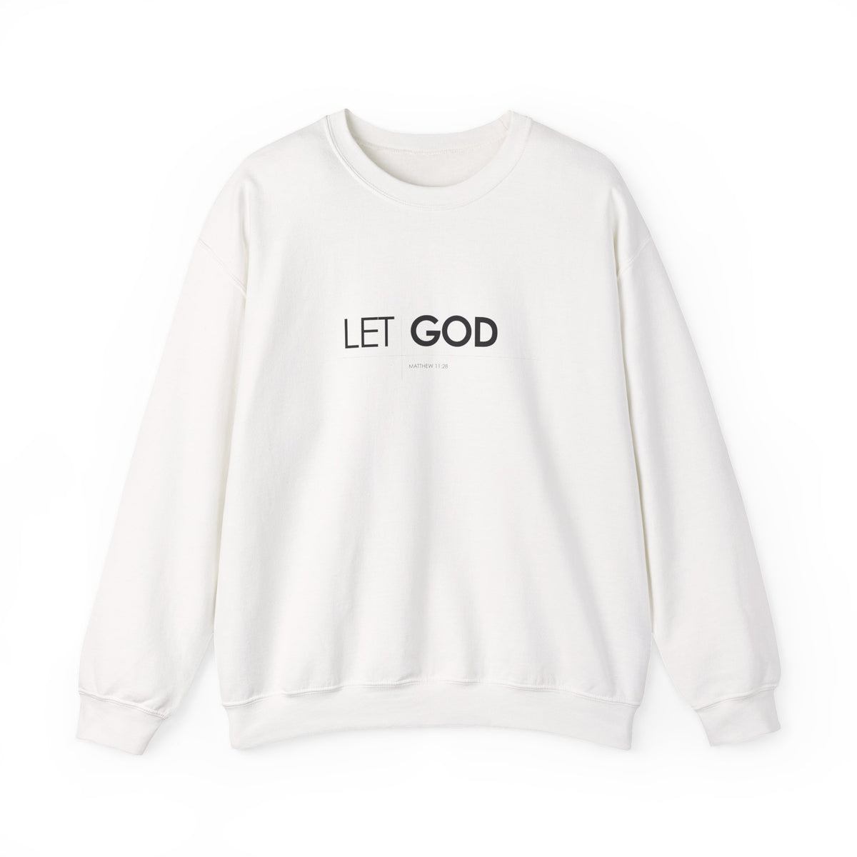 Let God Matthew 11:28 Crewneck Sweatshirt — Minimal Christian Faith Pullover