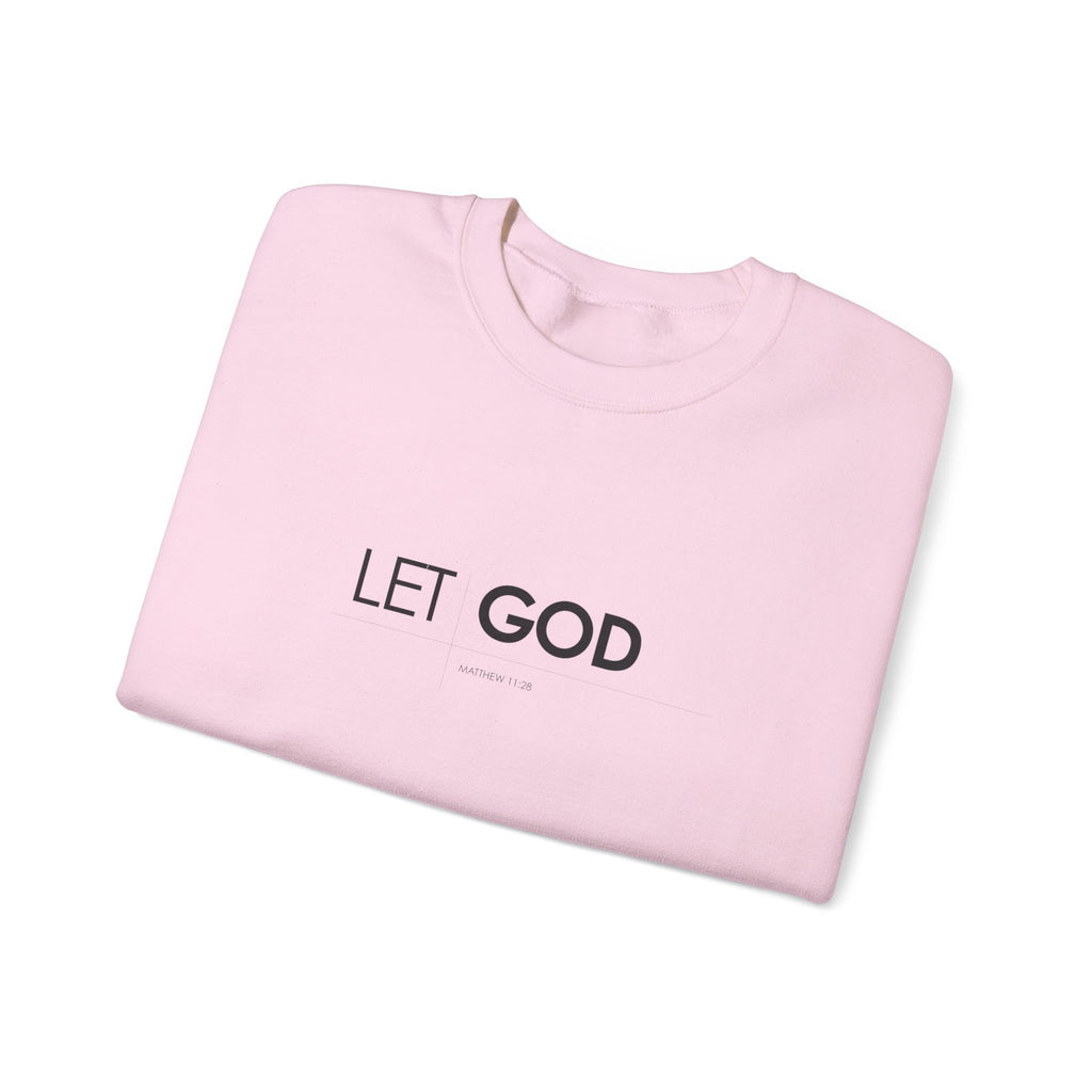 Let God Matthew 11:28 Crewneck Sweatshirt — Minimal Christian Faith Pullover