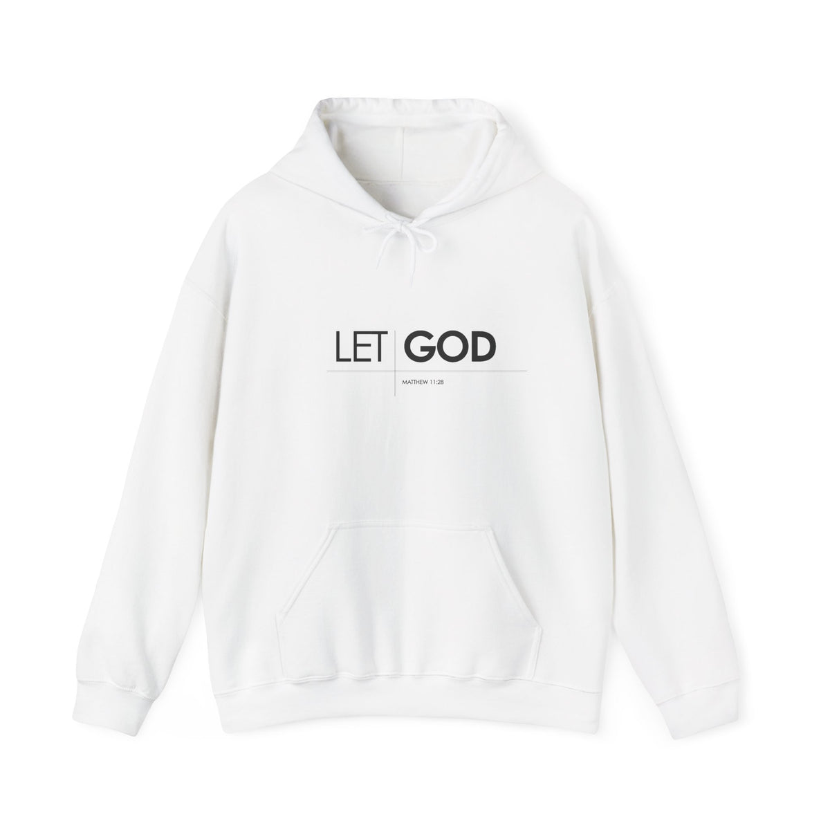 Let God, Matthew 11:28  Hoodie — Minimal Faith Graphic Pullover