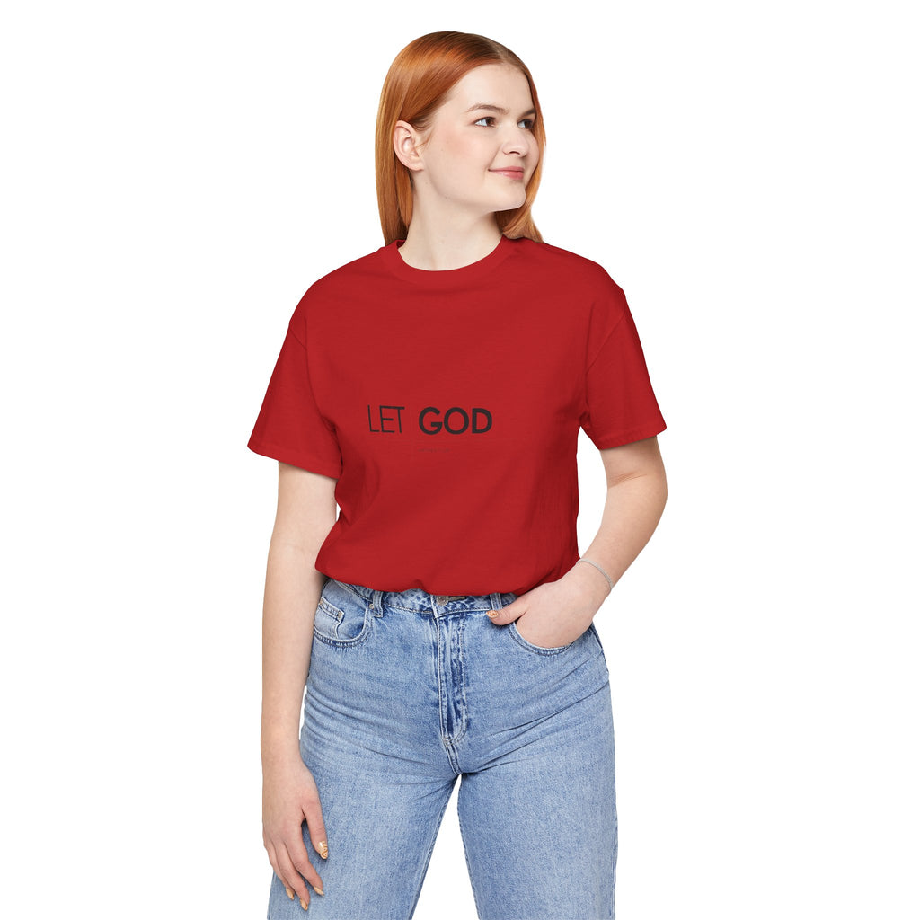 Let God, Matthew 11:28 T-Shirt — Minimal Christian Faith Tee