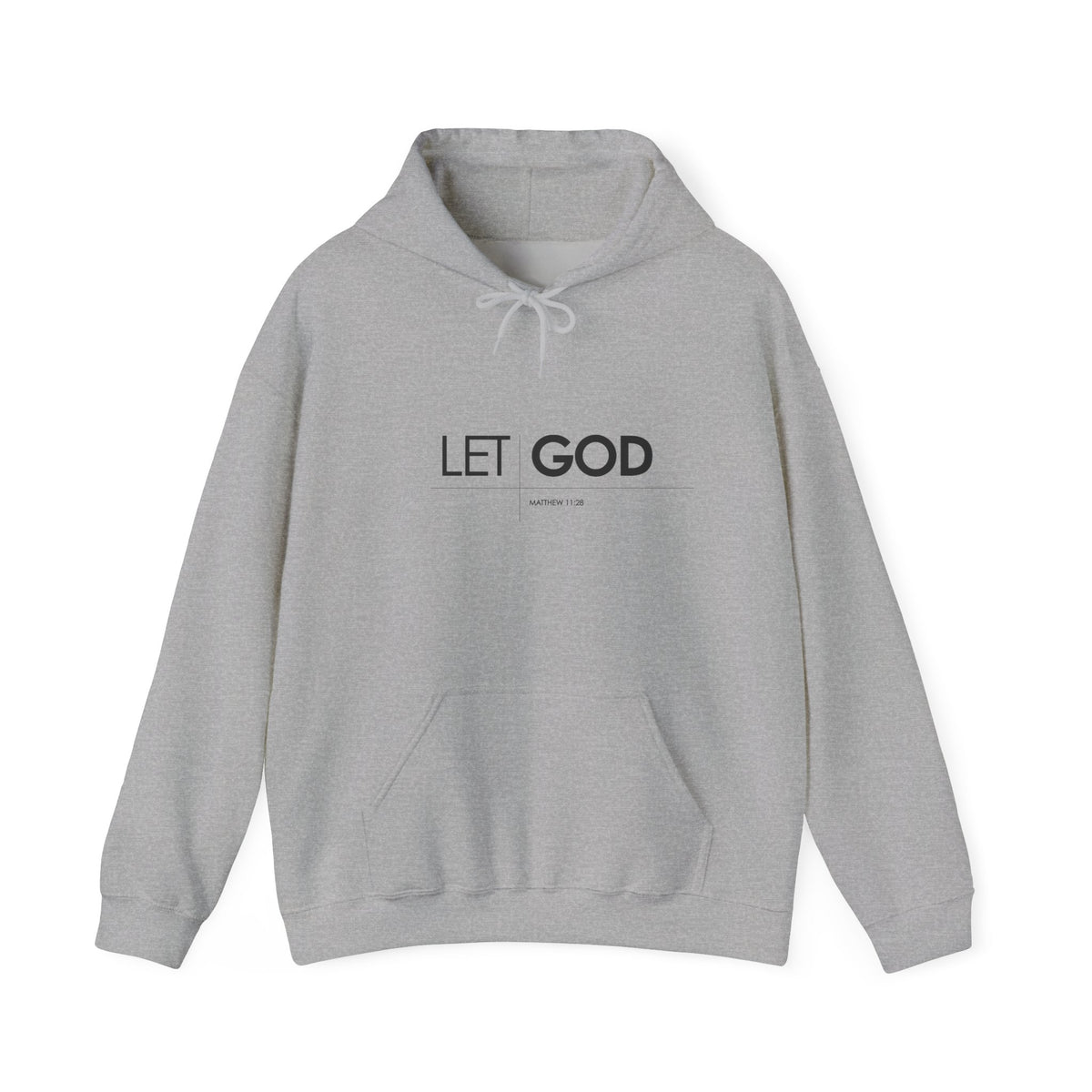 Let God, Matthew 11:28  Hoodie — Minimal Faith Graphic Pullover