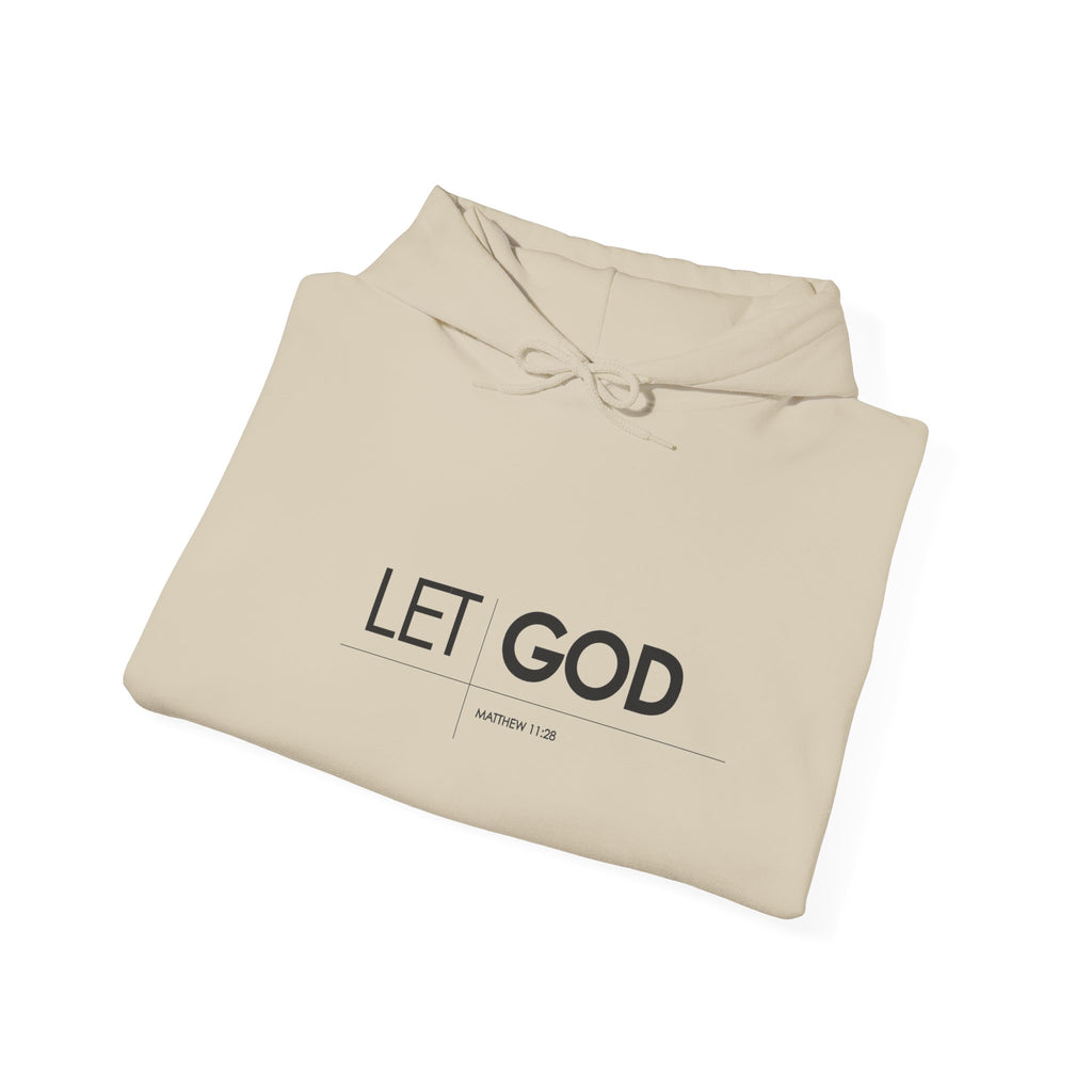 Let God, Matthew 11:28  Hoodie — Minimal Faith Graphic Pullover