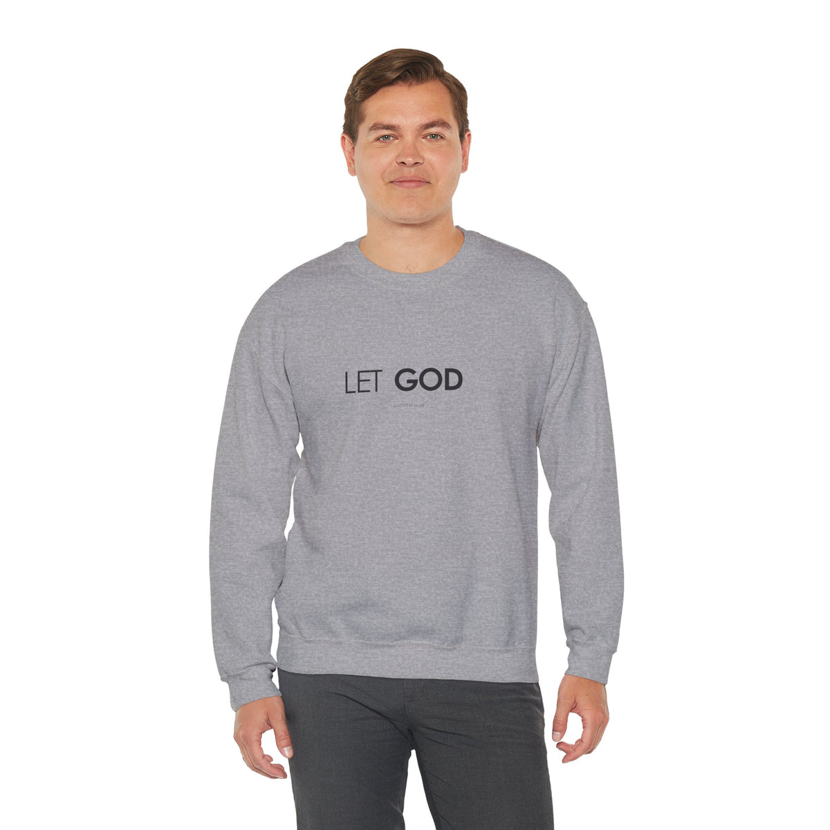 Let God Matthew 11:28 Crewneck Sweatshirt — Minimal Christian Faith Pullover