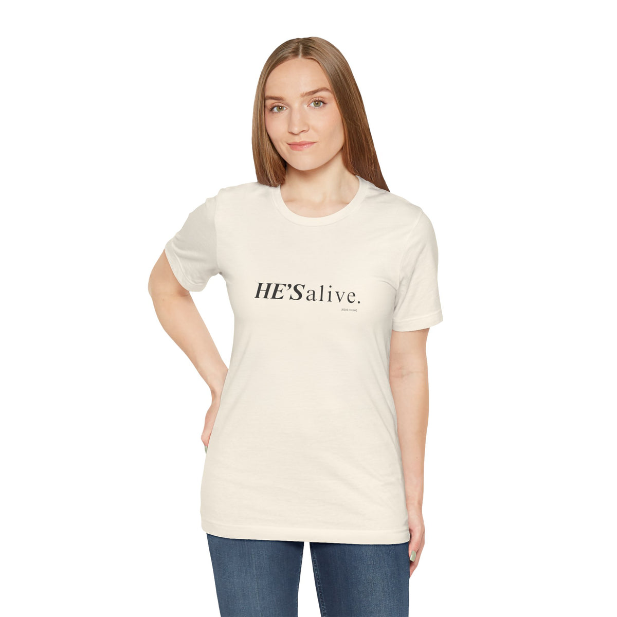 HE'S alive. Jesus is King. - Christian Faith T-Shirt