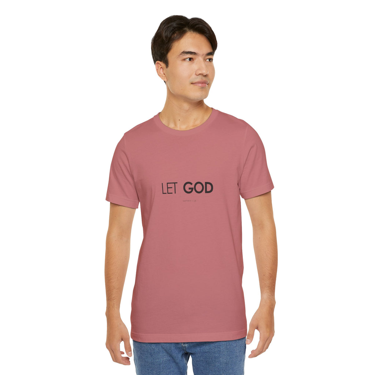 Let God, Matthew 11:28 T-Shirt — Minimal Christian Faith Tee