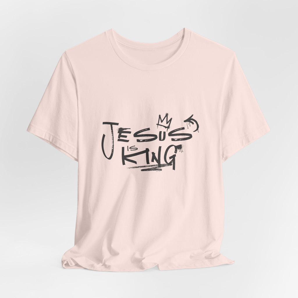 Jesus Is King T‑Shirt — Faith Graphic Tee Christian Apparel