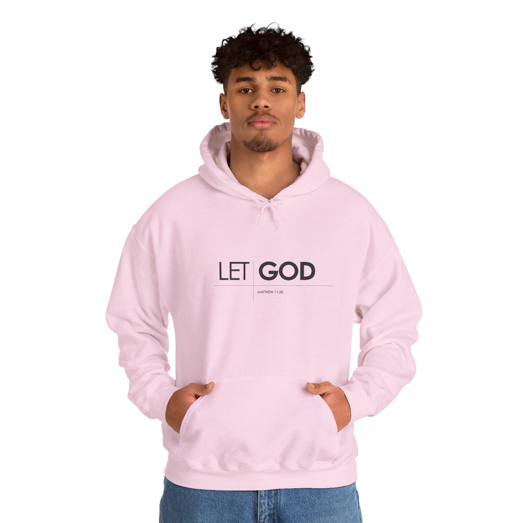 Let God, Matthew 11:28  Hoodie — Minimal Faith Graphic Pullover