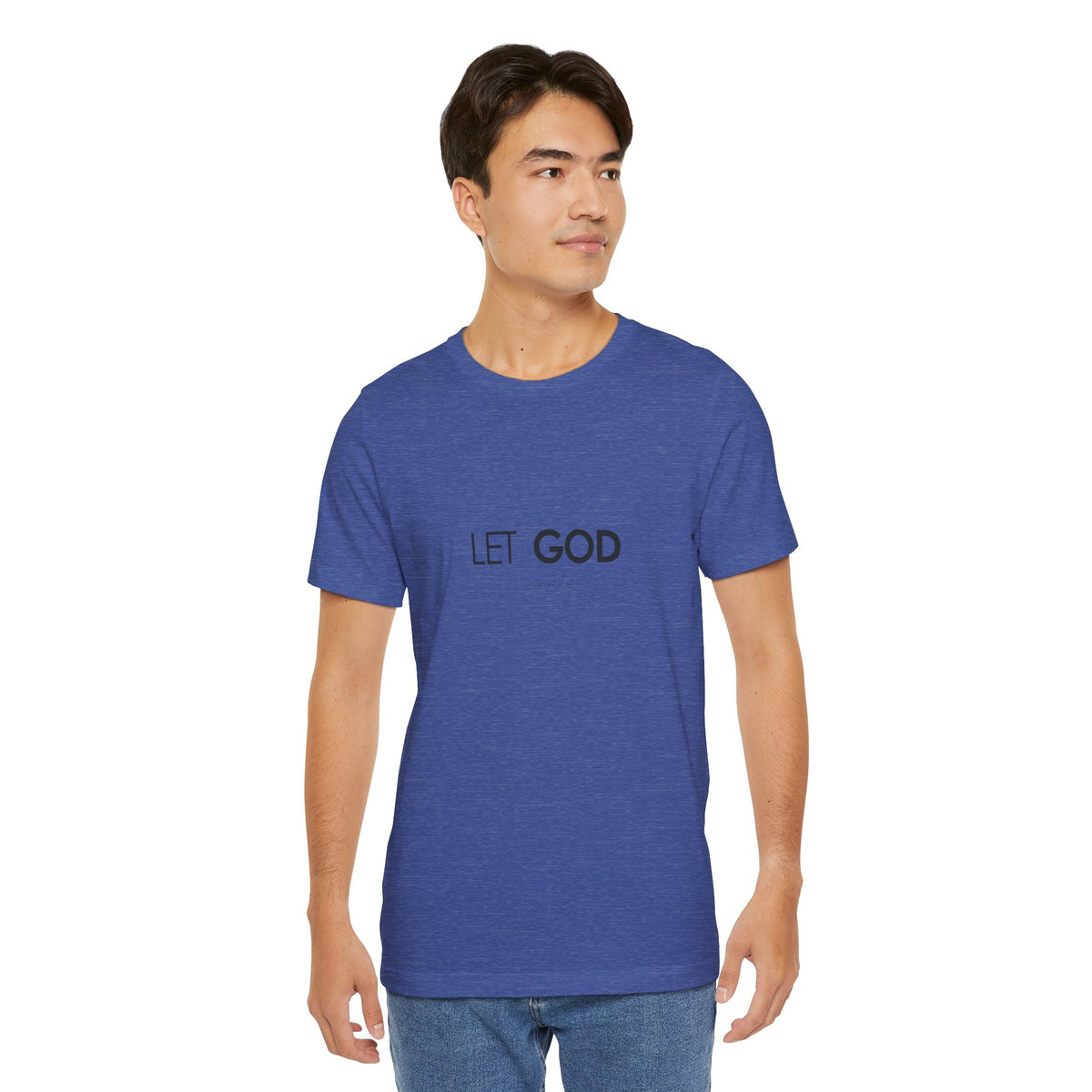 Let God, Matthew 11:28 T-Shirt — Minimal Christian Faith Tee