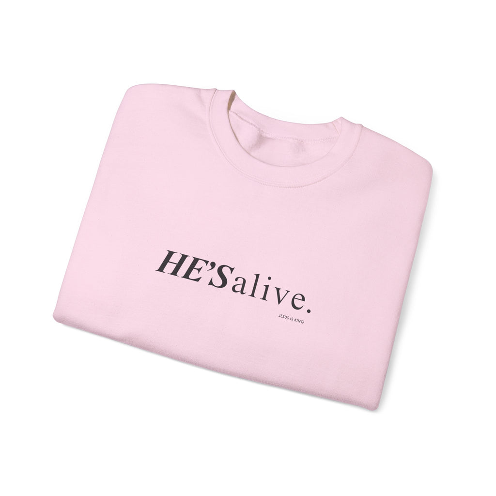 HE’S Alive.Jesus is King - Crewneck Sweatshirt