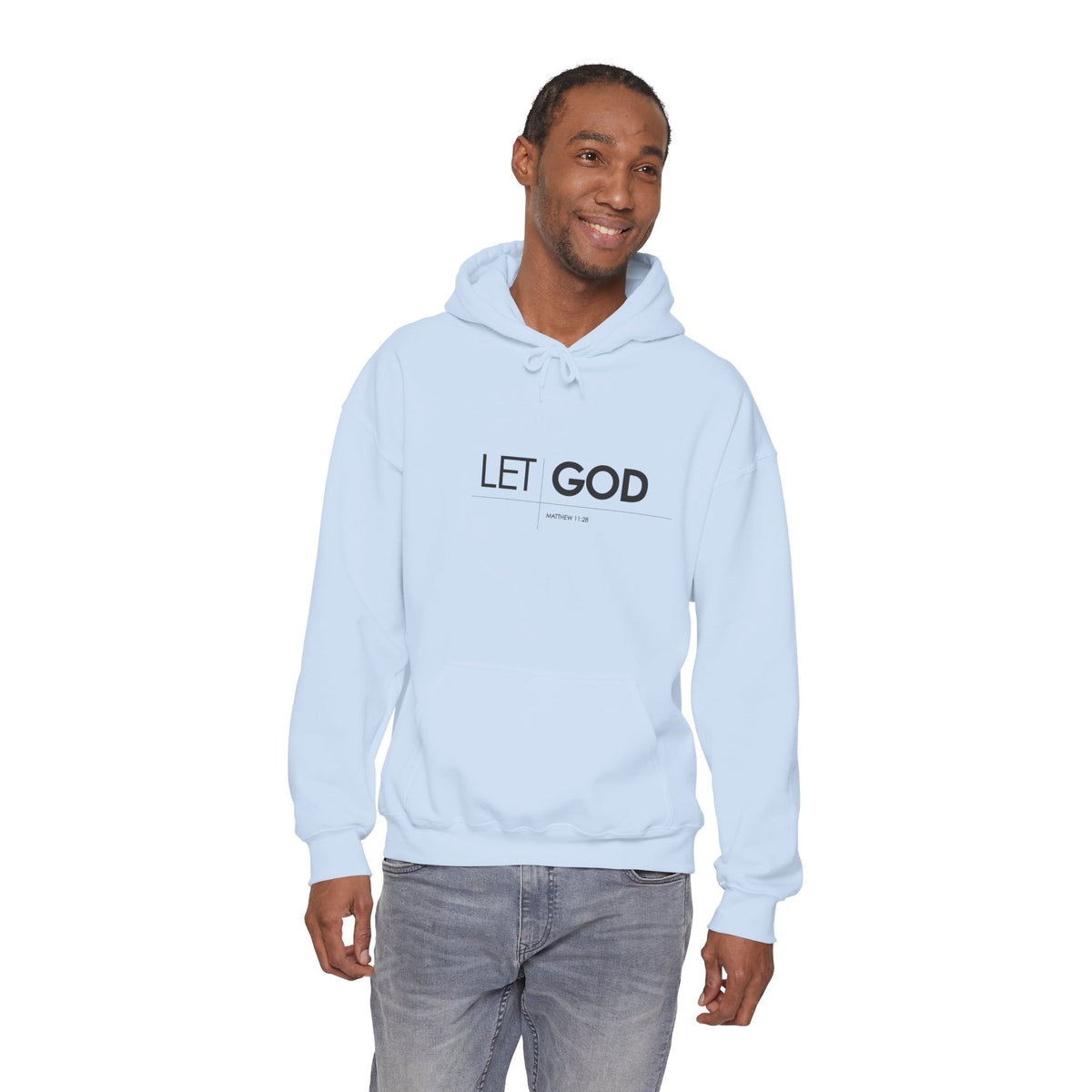 Let God, Matthew 11:28  Hoodie — Minimal Faith Graphic Pullover