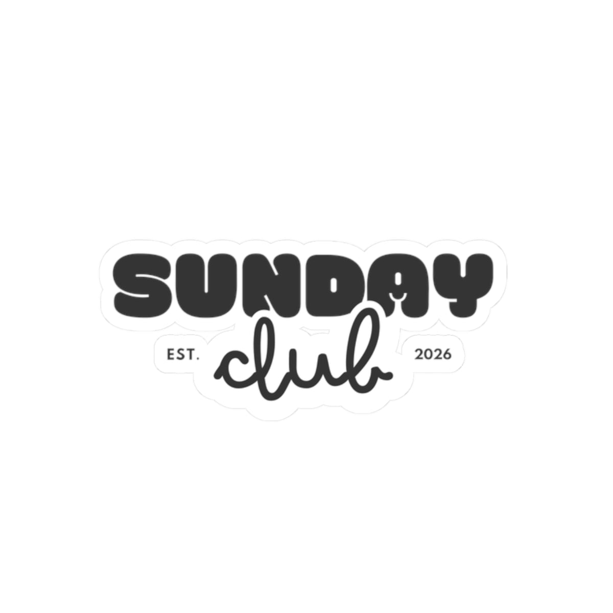 Sunday Club Kiss-Cut Sticker — Retro Bubble Script "Est. 2026" Laptop Decal