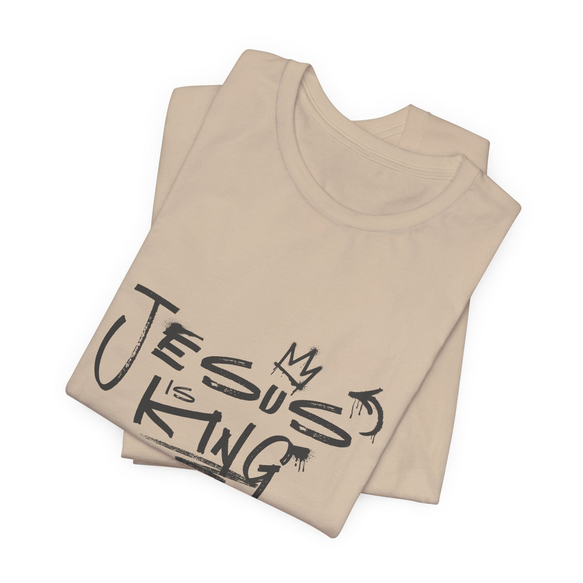 Jesus Is King T‑Shirt — Faith Graphic Tee Christian Apparel