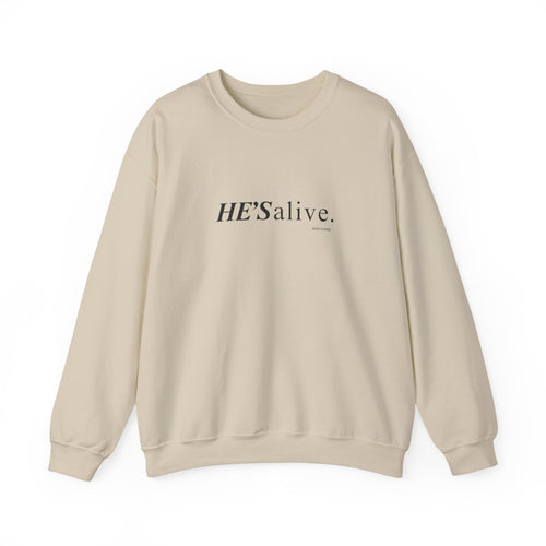 HE’S Alive.Jesus is King - Crewneck Sweatshirt